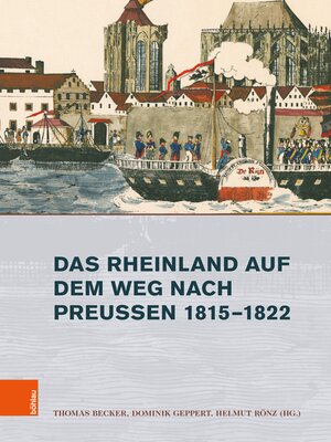 cover image of Das Rheinland auf dem Weg nach Preußen 1815–1822